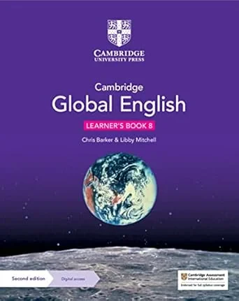 Coperta cărții "Cambridge Global English Learner's Book 8 with Digital Access (1 Year): for Cambridge Lower Secondary English as a Second Language (Cambridge Lower Secondary Global English)" de Christopher Barker and Libby Mitchell