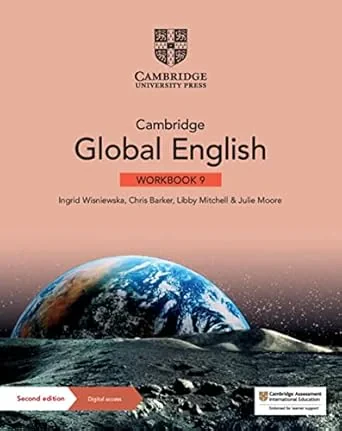 Coperta cărții "Cambridge Global English Workbook 9 with Digital Access (1 Year): for Cambridge Primary and Lower Secondary English as a Second Language (Cambridge Lower Secondary Global English) 2nd Edition" de Libby Mitchell, Chris Barker, Ingrid Wisniewska