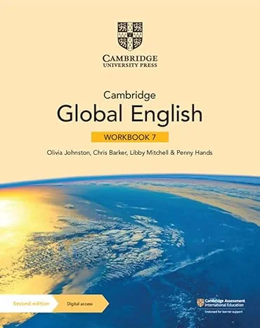 Coperta cărții "Cambridge Global English + Digital Access 1 Year: For Cambridge Primary and Lower Secondary English As a Second Language (Cambridge Lower Secondary Global English, 7)" de Olivia Johnston, Libby Mitchell, Chris Barker