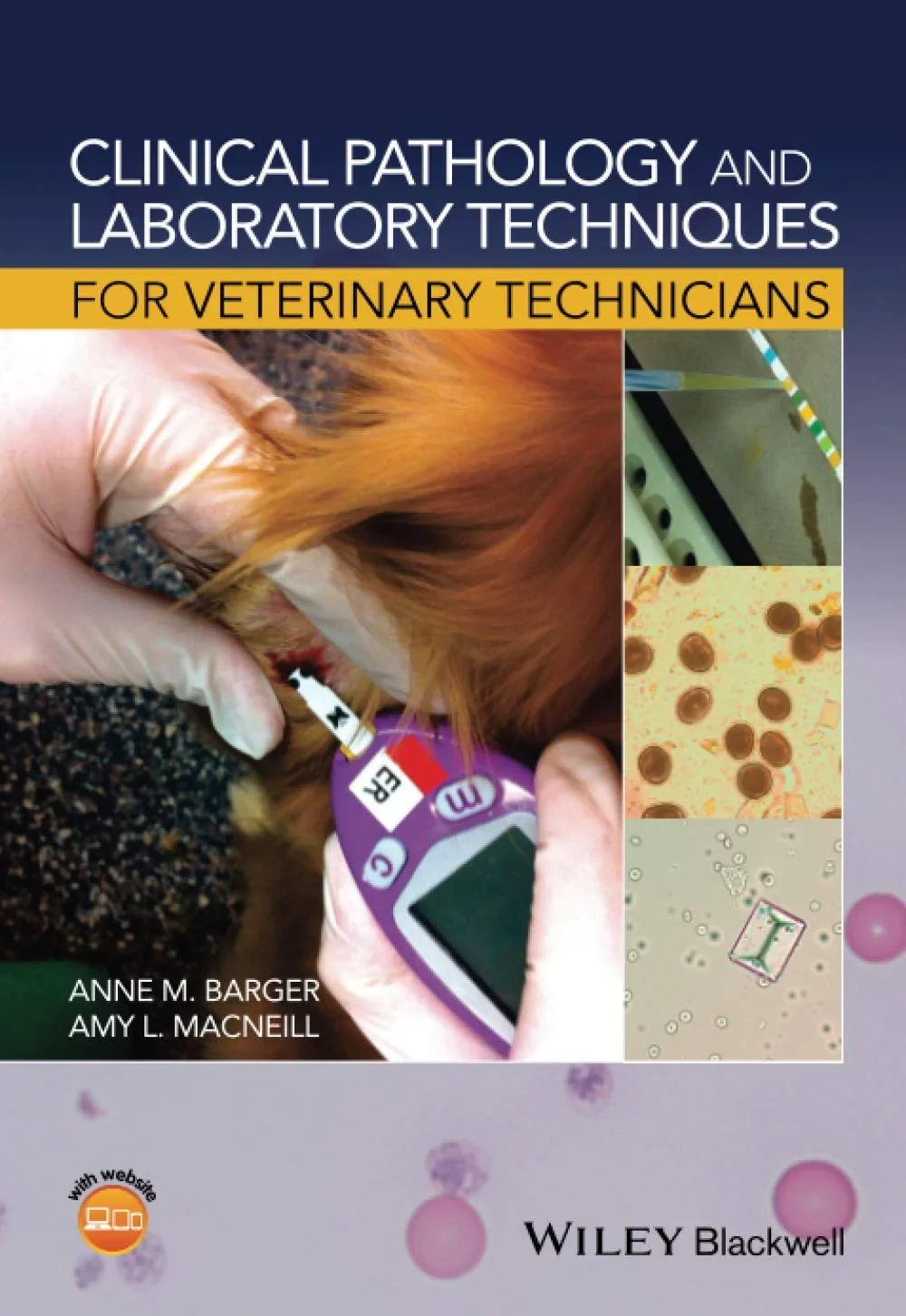 Coperta cărții "Clinical Pathology and Laboratory Techniques for Veterinary Technicians" de Anne M. Barger