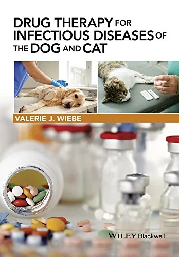 Coperta cărții "Drug Therapy for Infectious Diseases of the Dog and Cat" de Valerie J. Wiebe