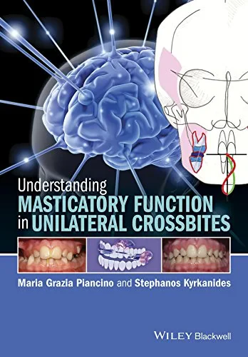 Coperta cărții "Understanding Masticatory Function in Unilateral Crossbites" de MG Piancino