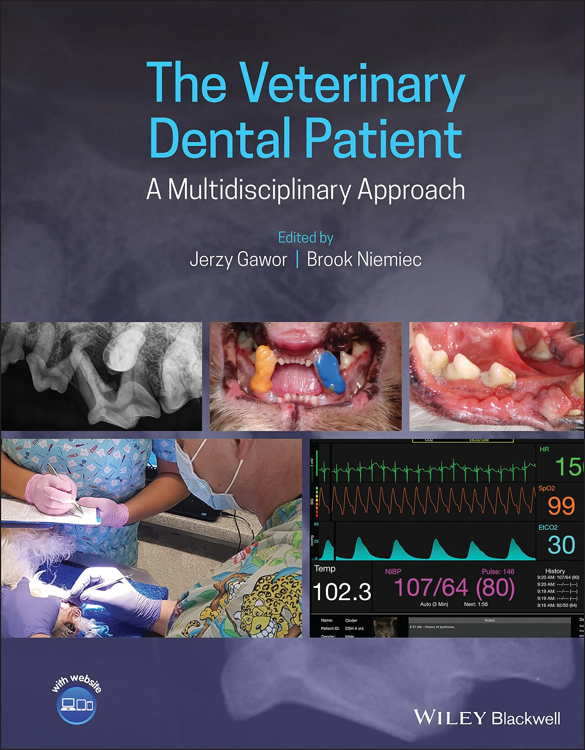 Coperta cărții "The Veterinary Dental Patient: A Multidisciplinary Approach" de Jerzy Gawor, Brook Niemiec