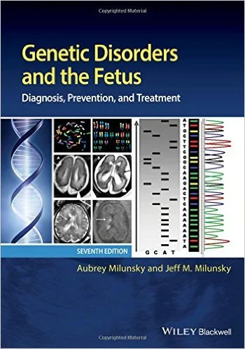 Genetic Disorders and the Fetus: Diagnosis, Preven...