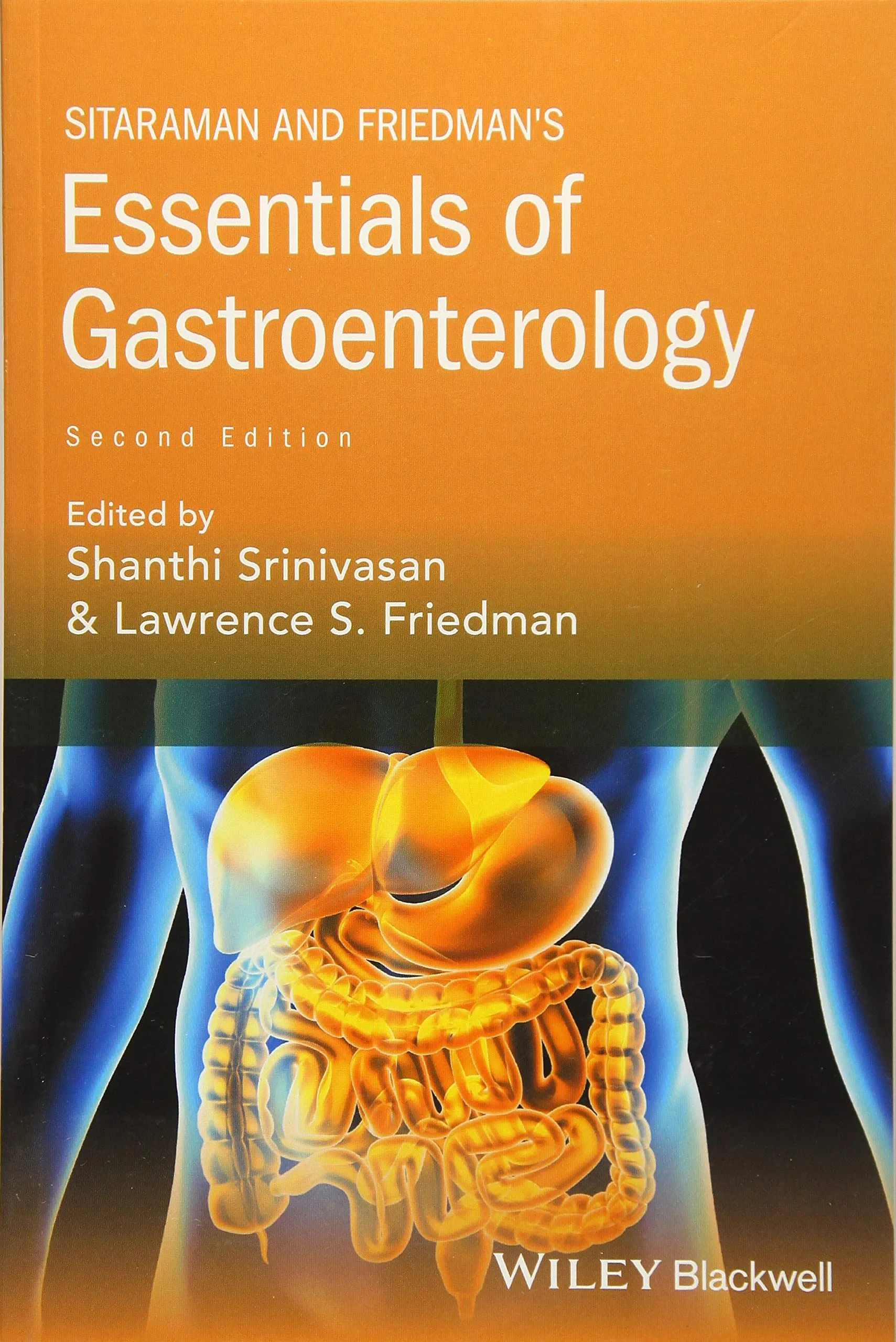 Coperta cărții "Sitaraman and Friedman′s Essentials of Gastroenterology" de Lawrence S. Friedman, Shanthi Srinivasan (Editor)