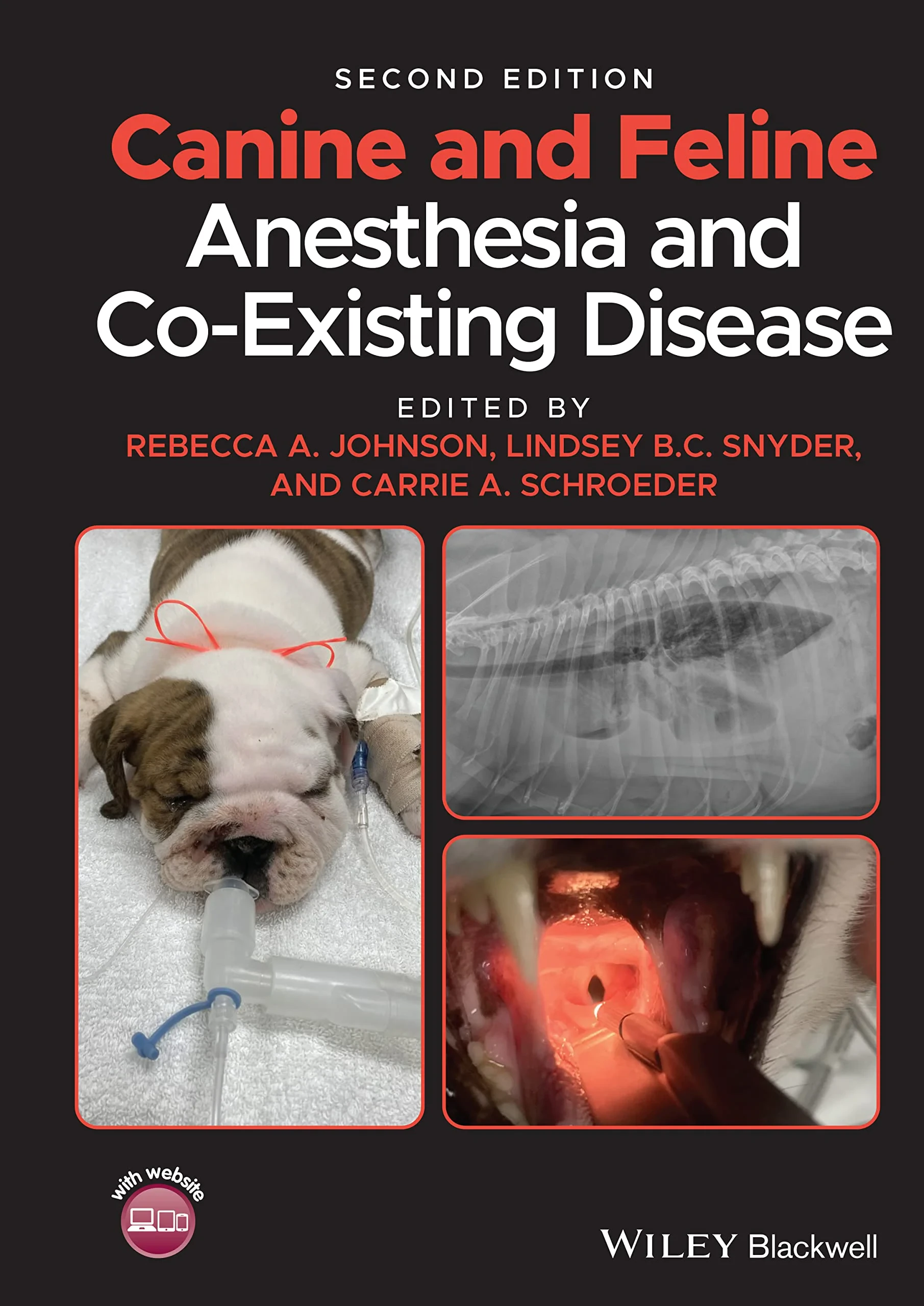 Coperta cărții "Canine and Feline Anesthesia and Co–Existing Disease" de Rebecca A. Johnson, Lindsey B. C. Snyder, Carrie A. Schroeder