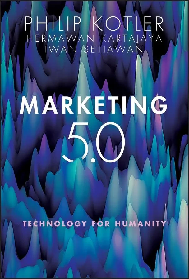 Coperta cărții "Marketing 5.0: Technology for Humanity" de Philip Kotler
