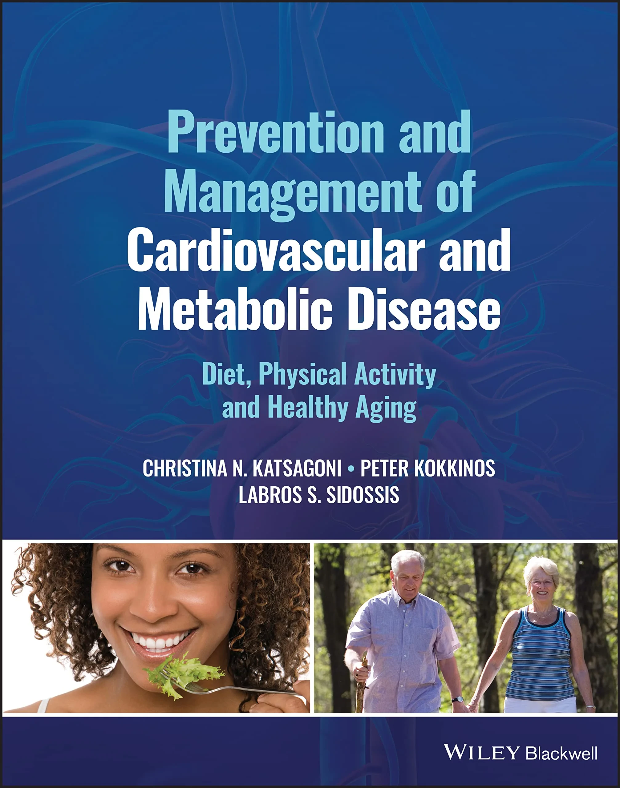 Coperta cărții "Prevention and Management of Cardiovascular and Metabolic Disease" de Katsagoni