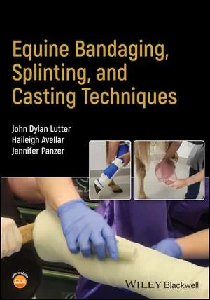 Coperta cărții "Equine Bandaging, Splinting, and Casting Techniques" de Lutter