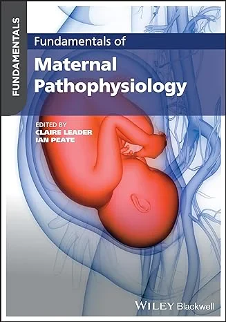 Coperta cărții "Fundamentals of Maternal Pathophysiology" de C Leader