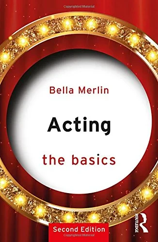 Coperta cărții "Acting: The Basics " de Bella Merlin