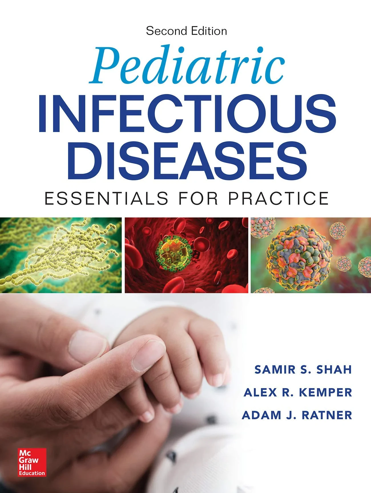 Pediatric Infectious Diseases: Essentials for Prac...