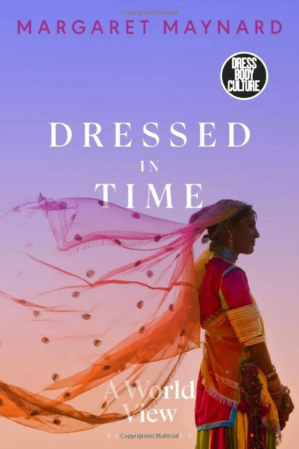 Coperta cărții "Dressed in Time: A World View" de Margaret Maynard