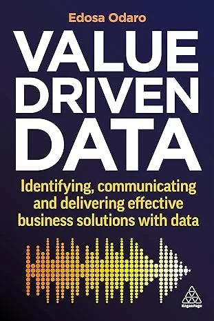 Coperta cărții "Value-Driven Data" de Edosa Odaro