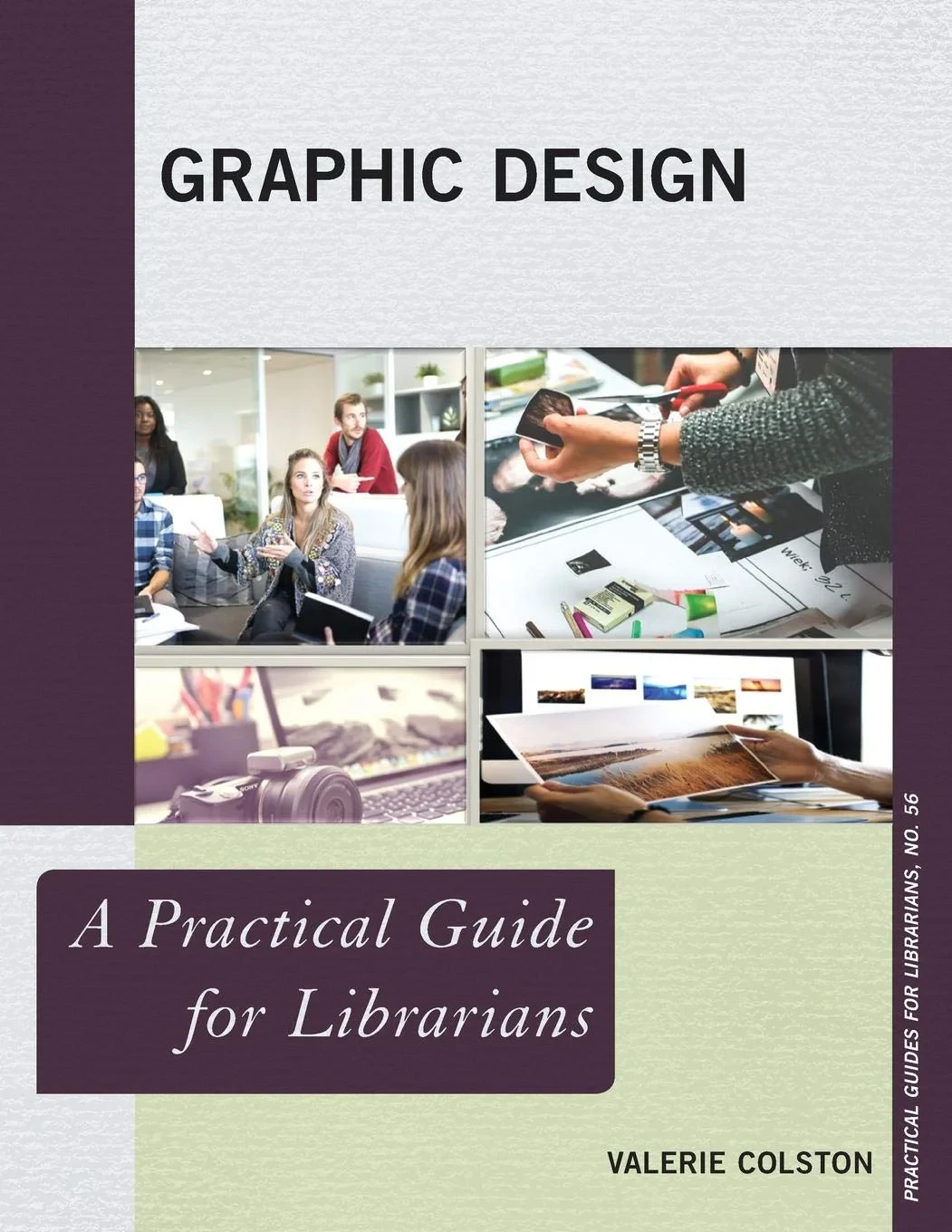 Coperta cărții "Graphic Design. A Practical Guide for Librarians" de Valerie J. Colston