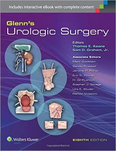 Glenn’s Urologic Surgery Eighth Edition