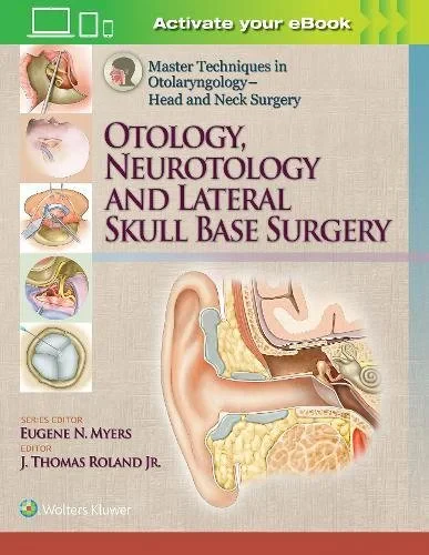Master Techniques in Otolaryngology. Head and Neck...
