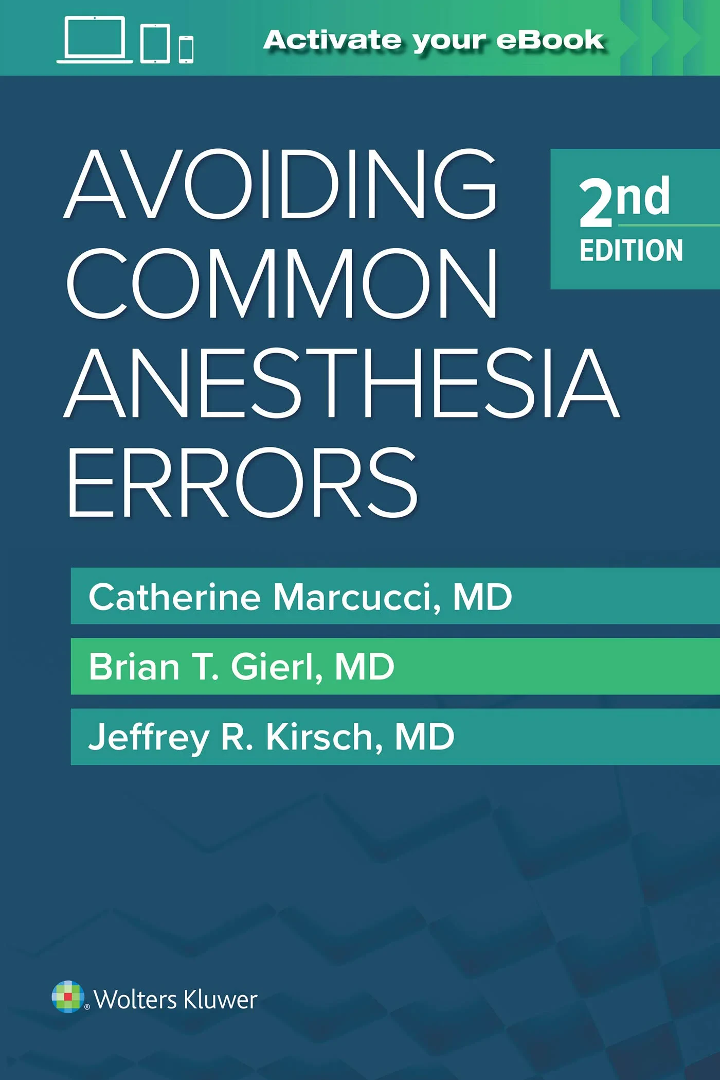 Coperta cărții "Avoiding Common Anesthesia Errors " de Catherine Marcucci, Brian T. Gierl, Jeffrey R. Kirsch MD