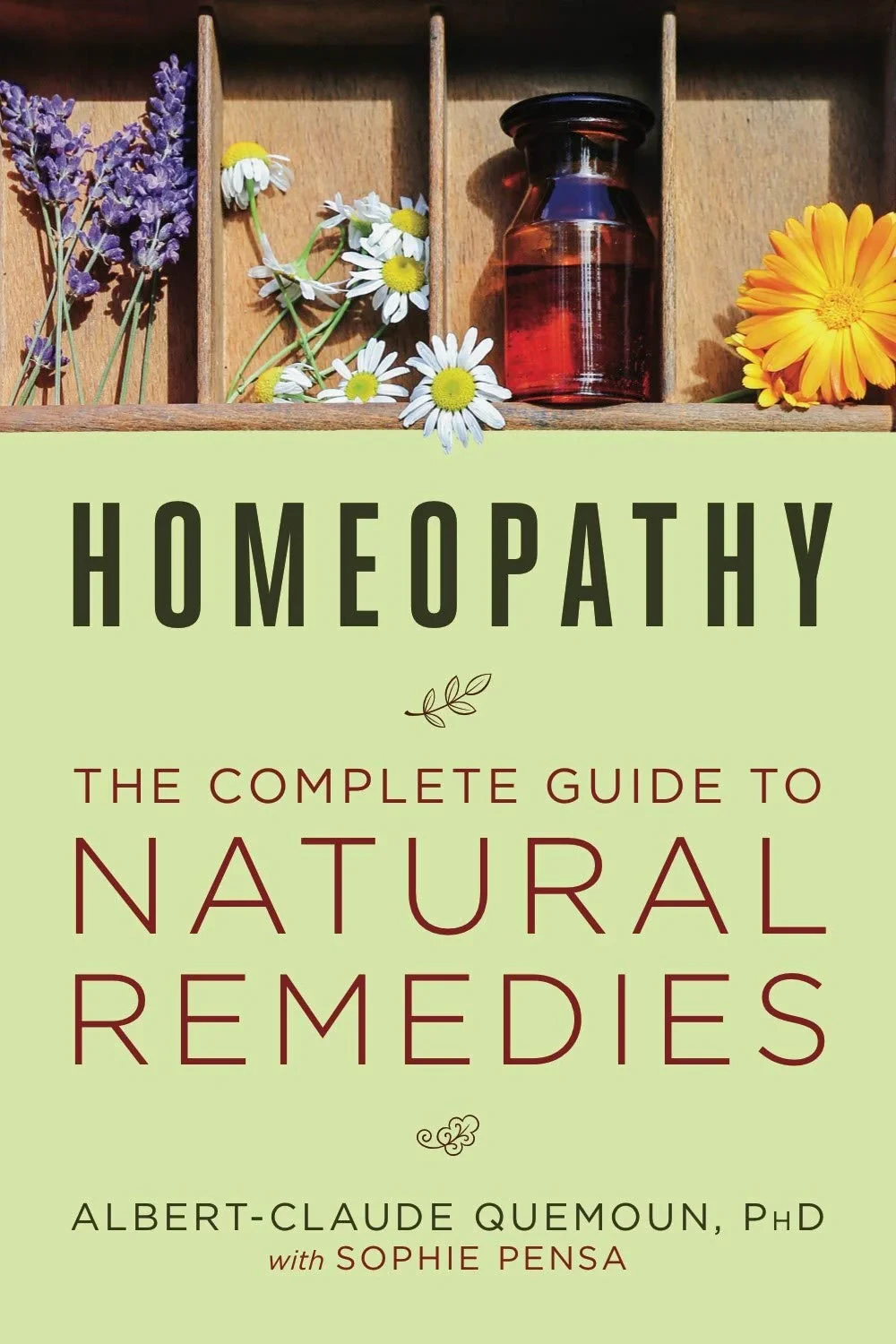 Coperta cărții "Homeopathy: The Complete Guide to Natural Remedies" de Albert-Claude Quemoun