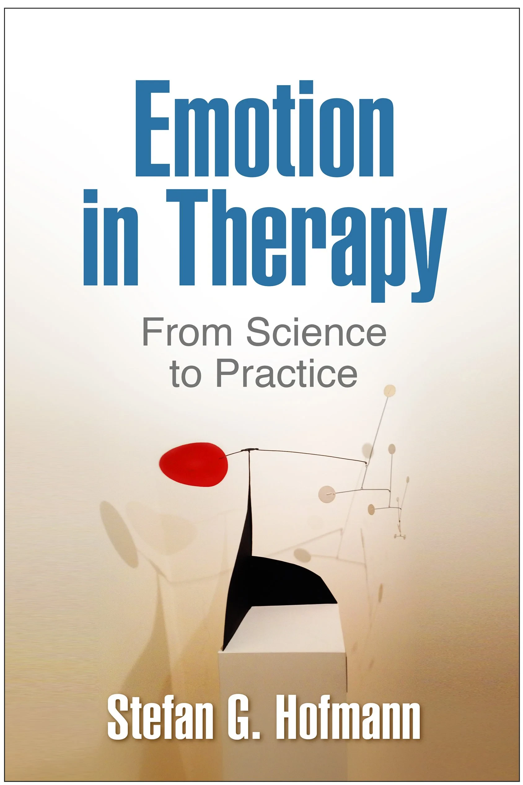 Coperta cărții "Emotion in Therapy" de Stefan G. Hofmann