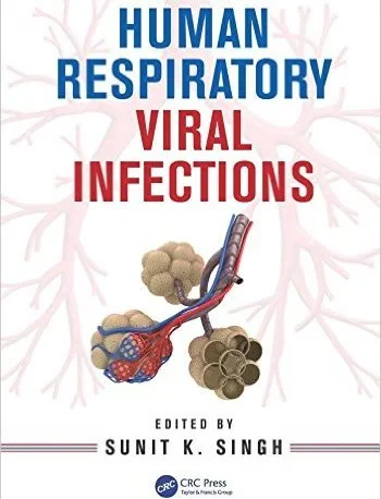 Coperta cărții "Human Respiratory Viral Infections 1st Edition" de Sunit K. Singh