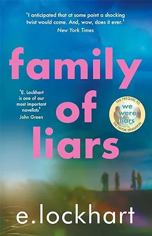 Coperta cărții "Family of Liars" de E. Lockhart