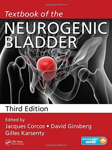 Textbook of the Neurogenic Bladder, Third Edition