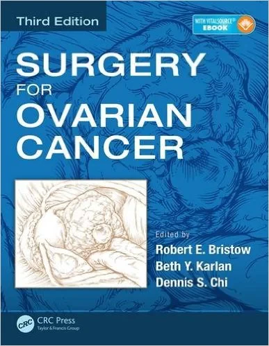 Surgery for Ovarian Cancer, Third Edition
