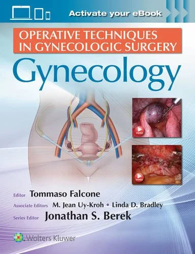 Operative Techniques in Gynecologic Surgery: Gynec...