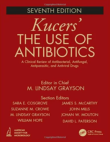 Kucers’ The Use of Antibiotics: A Clinical Review ...