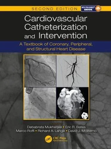 Cardiovascular Catheterization and Intervention: A...