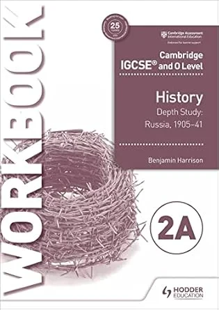 Coperta cărții "Cambridge IGCSE and O Level History Workbook 2A - Depth study: Russia, 1905–41: Hodder Education Group" de Benjamin Harrison