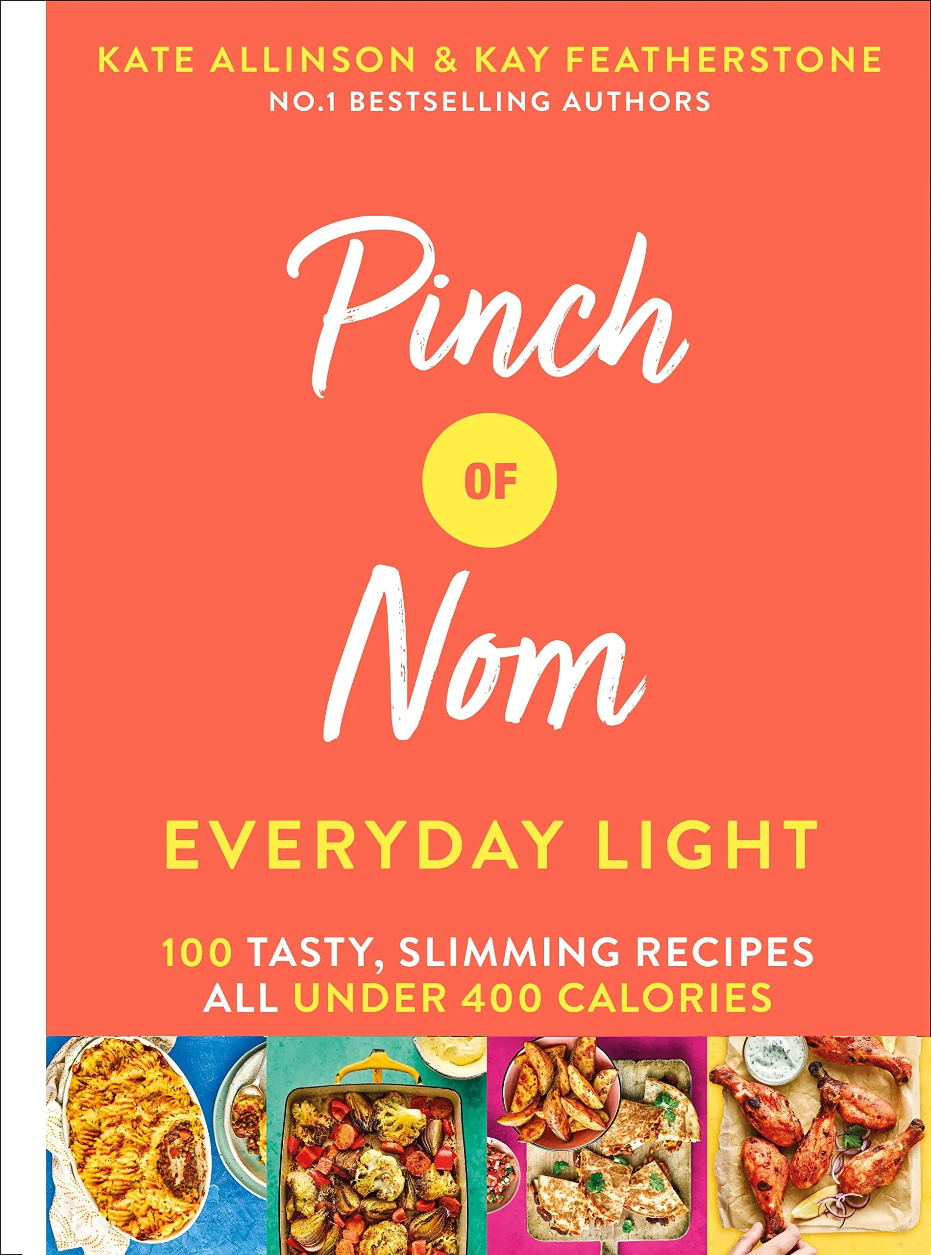 Coperta cărții "Pinch of Nom Everyday Light " de Kate Allinson, Kay Featherstone