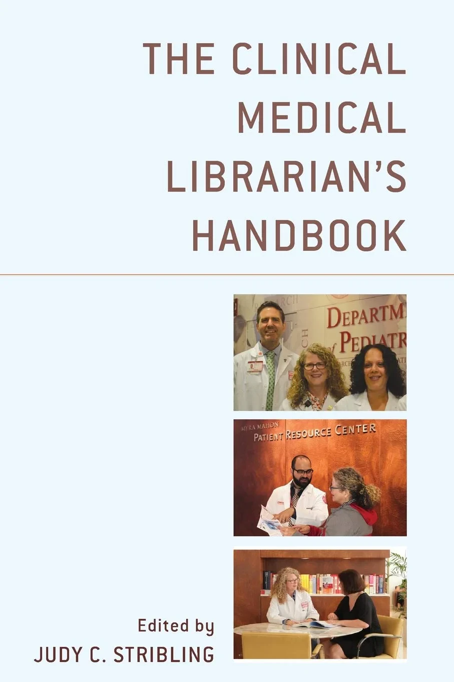 Coperta cărții "The Clinical Medical Librarian's Handbook" de Judy Stribling