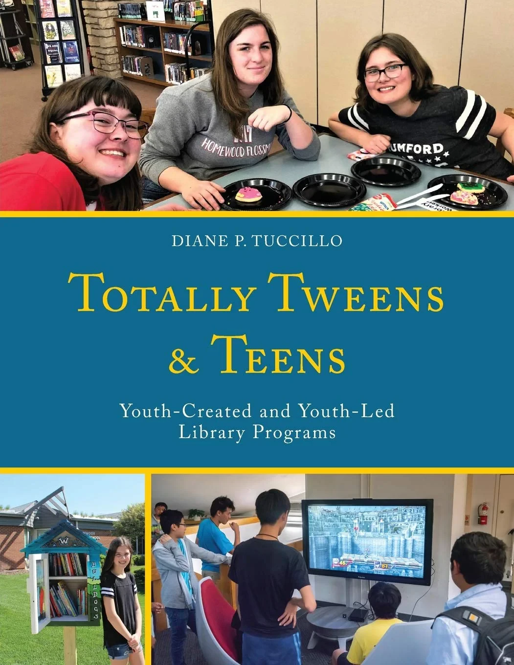 Coperta cărții "Totally Tweens and Teens: Youth-Created and Youth-Led Library Programs (Teen Librarian Bookshelf) " de Diane Tuccillo