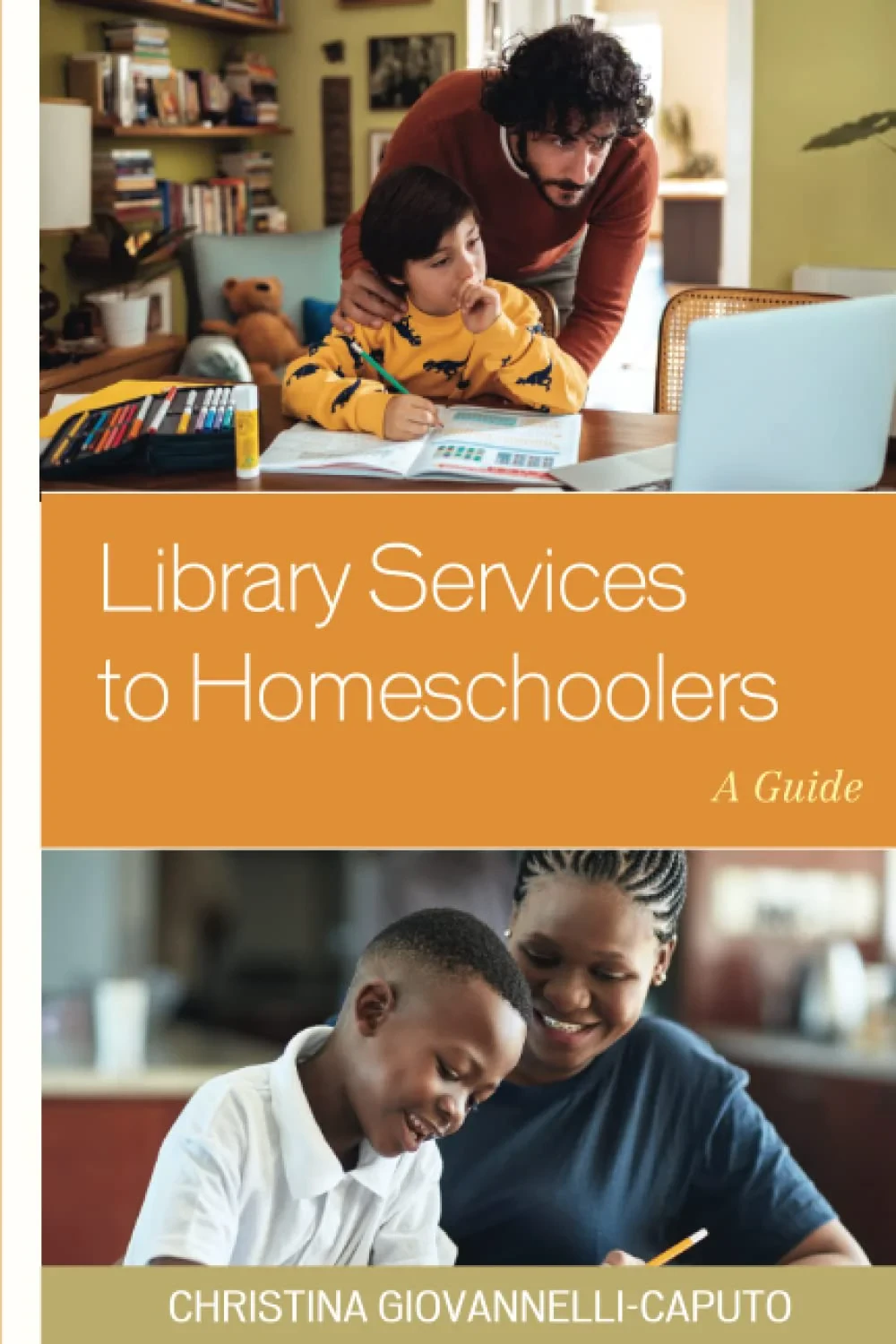 Coperta cărții "Library Services to Homeschoolers: A Guide" de Christina Caputo