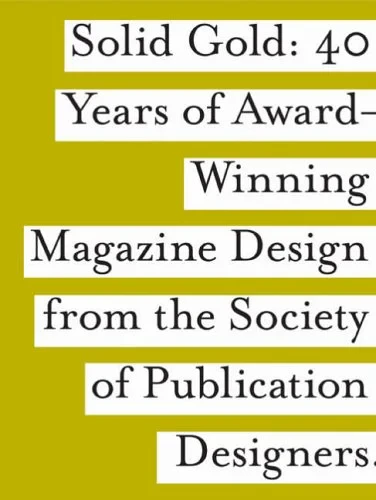 Coperta cărții "SPD Solid Gold 40 Years of Award-Wining Magazine Design" de SPD