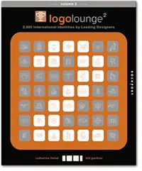 Coperta cărții "LogoLounge 2" de Bill Gardener and Catharine Fishel