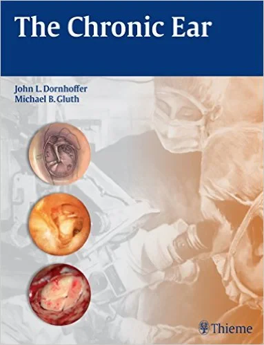 Coperta cărții "The Chronic Ear" de John L. Dornhoffer and Michael B. Gluth