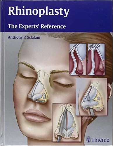 Rhinoplasty: The Experts’ Reference 1st Edition