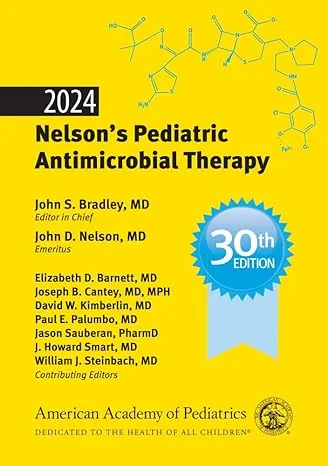 Coperta cărții "2024 Nelson Pediatric Antimicrobial Therapy" de John S. Bradley, John D. Nelson