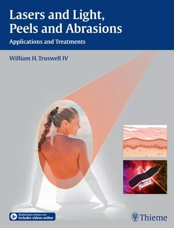 Coperta cărții "Lasers and Light, Peels and Abrasions" de William H. Truswell