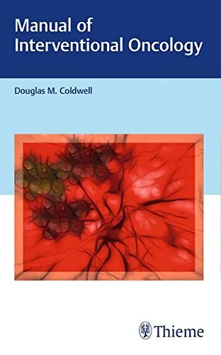 Coperta cărții " Manual of Interventional Oncology" de Douglas Coldwell
