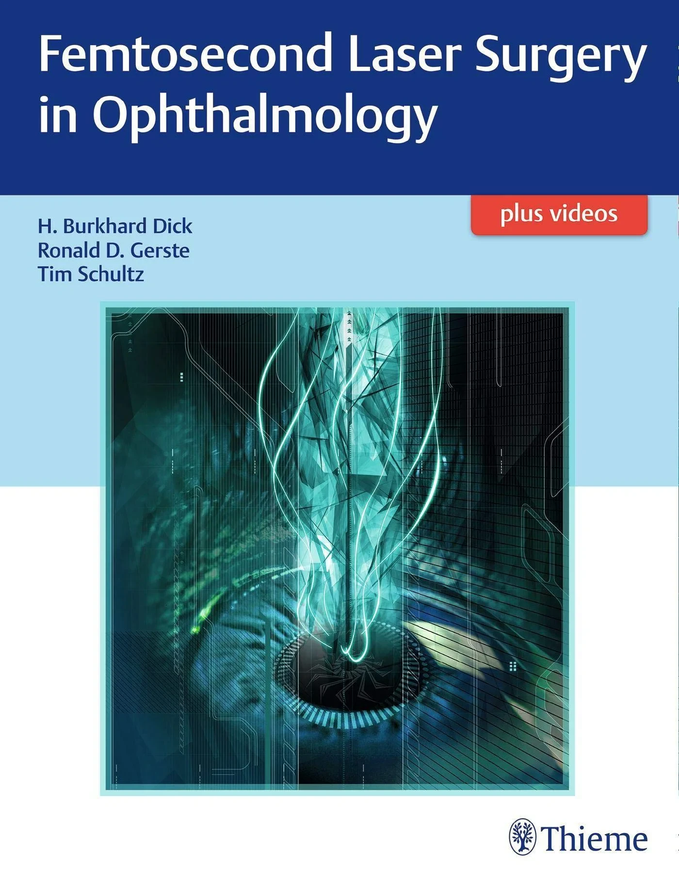 Coperta cărții "Femtosecond Laser Surgery in Ophthalmology" de Burk, Ronald, Tim