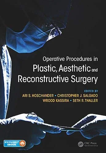 Operative Procedures in Plastic, Aesthetic and Rec...