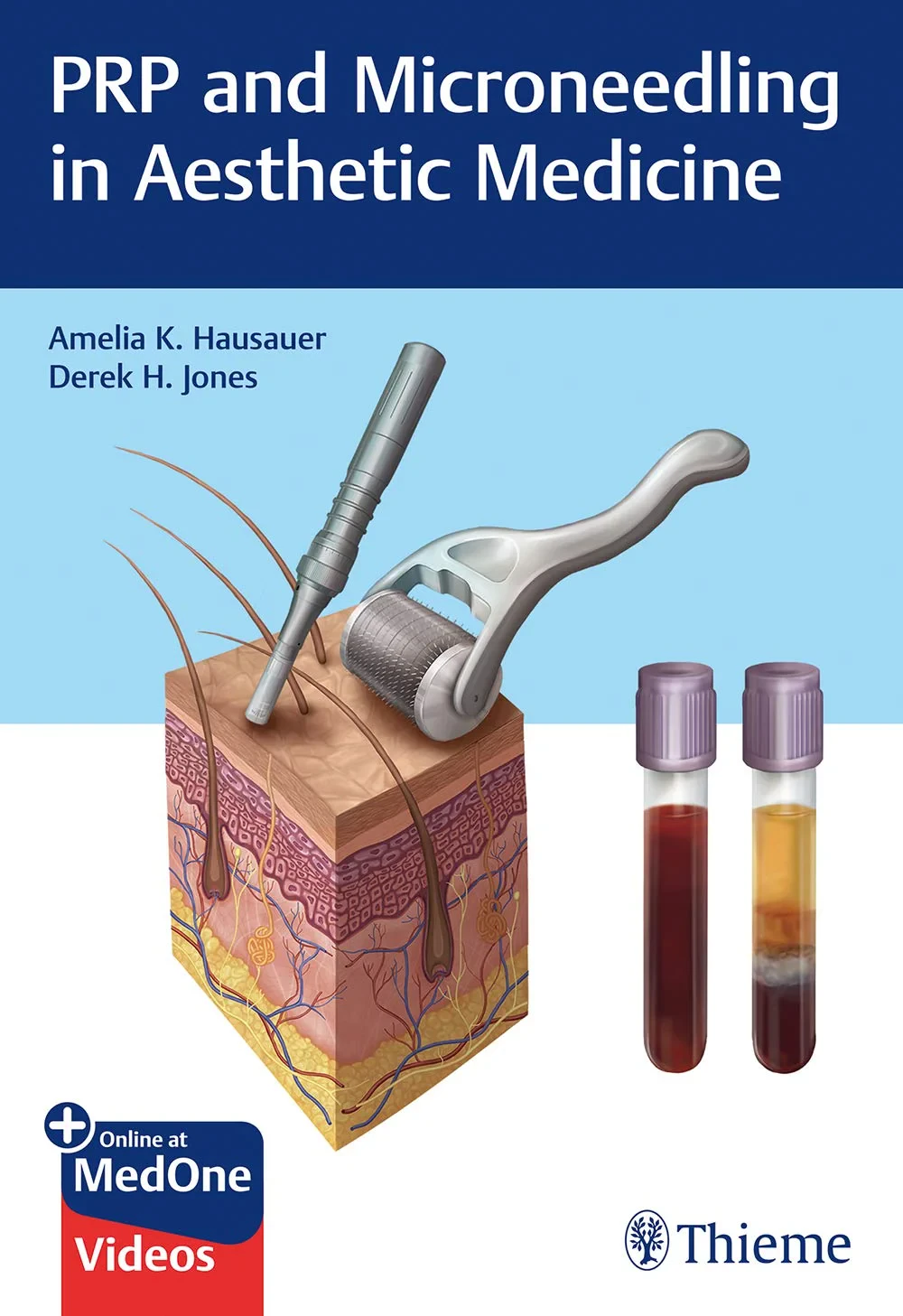 Coperta cărții "PRP and Microneedling in Aesthetic Medicine " de Amelia Hausauer, Derek Jones
