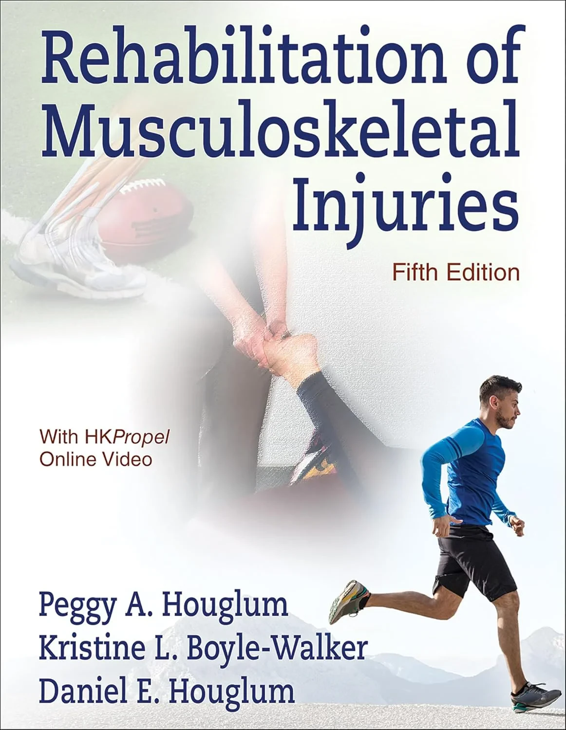 Coperta cărții "Rehabilitation of Musculoskeletal Injuries" de Peggy A. Houglum, Kristine L. Boyle–walker, Daniel E. Houglum