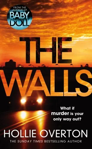 Coperta cărții "The Walls" de Hollie Overton
