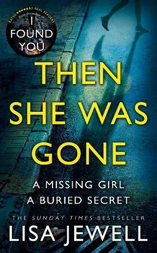 Coperta cărții "Then She Was Gone" de Lisa Jewell