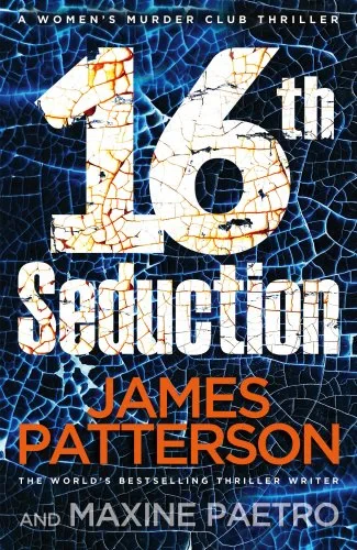 Coperta cărții "16th Seduction: (Women’s Murder Club 16)" de James Patterson